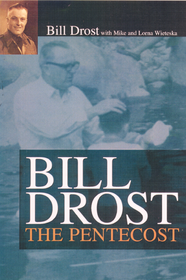 Bill Drost el Pentecostal