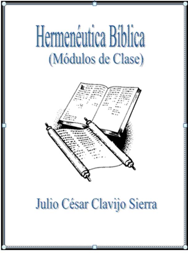 Hermenéutica Bíblica – Módulos de Clase