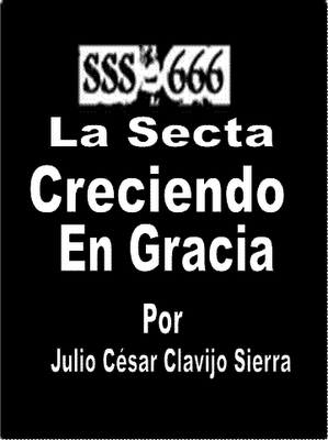 La Secta Creciendo en Gracia – Version 2 (año 2014) (2)